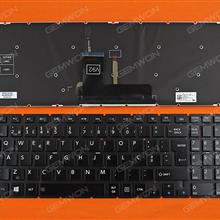 TOSHIBA L50-B S50-B L50D-B L50T-B L50DT-B L55(D)-B S55-B S55T-B S55D-B GLOSSY (Backlit,Without FRAME,For Win8 ) PO N/A Laptop Keyboard (OEM-B)