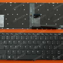 LENOVO Ideapad 310-14 BLACK win8(Backlit,Without FRAME) US SN20K93009 Laptop Keyboard (OEM-B)