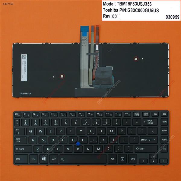 Toshiba Tecra R40-C BLACK FRAME GLOSSY(With point stick,Backlit,WIN8) US G83C000GU5US Laptop Keyboard (OEM-B)