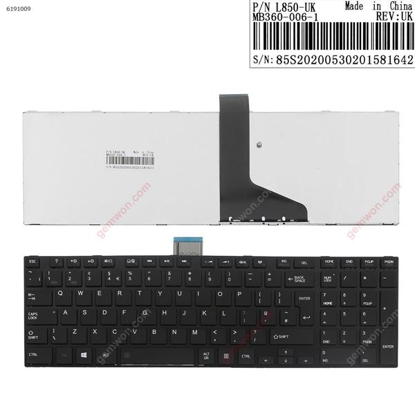 TOSHIBA L850 GLOSSY FRAME BLACK(For Win8) OEM UK L580     MB360-006-1 Laptop Keyboard (OEM-B)