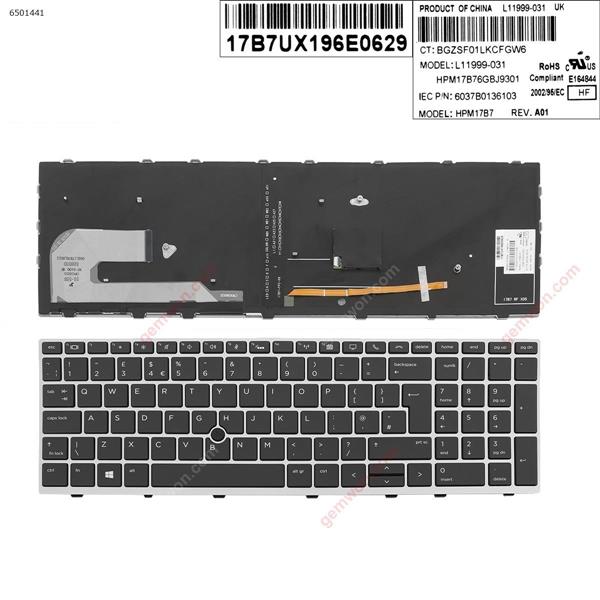 HP EliteBook 850 G5  SILVER FRAME BLACK (Backlit ,  with point )  UK SOE-NCB1694 AG-6800 3-1Y 002L17B76LHE02 6037B0136134  V162826DK1  105JM0012 L11999-FL1 HPM17B76CSJ9301 Laptop Keyboard (A+)