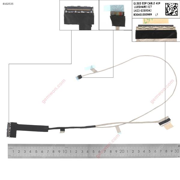 ASUS GL503 40P EDP   LCD/LED Cable 1422-02SX0A2