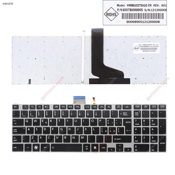 TOSHIBA L850 GRAY FRAME GLOSSY Backlit IT HMB81002TSA10 EN P/N 6037B0068905 Laptop Keyboard (OEM-B)